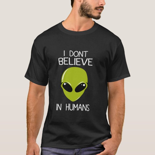 T-shirt Je ne crois pas aux humains (Devant)