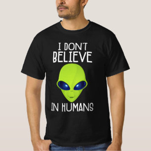 T-shirt Je ne crois pas aux humains