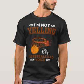 T-shirt Je Ne Dis Pas Que C'Est Juste Mon Basketball Papa 