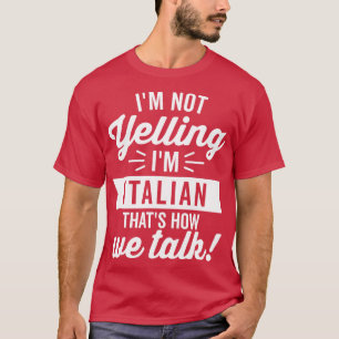 T-shirt Je Ne Dis Pas Que Je Suis Italien Blanc