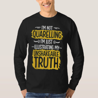 T-shirt Je ne discute pas Dire sarcastique Vérité inébranl