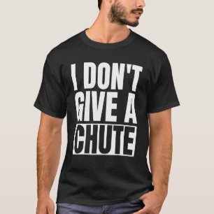 T-shirt Je ne donne pas de parachute pour les hommes femme