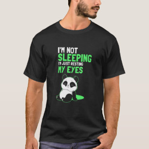 T-shirt Je ne dors pas Je ne fais que reposer mes yeux Sle