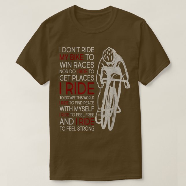 T-shirt Je ne fais pas de vélo pour gagner des courses (Design devant)