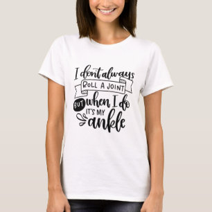 T-shirt Je ne fais pas toujours rouler une joint