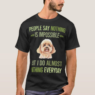 T-shirt Je ne fais rien Poodle de jouet 01