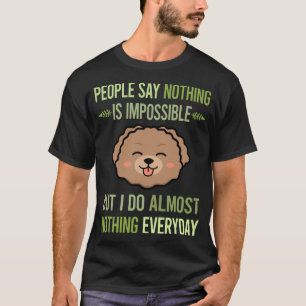 T-shirt Je ne fais rien Poodle Jouet 06