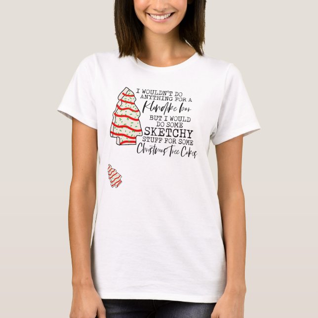 T-shirt Je ne ferais rien pour un Klondike Bar Sketchy (Devant)