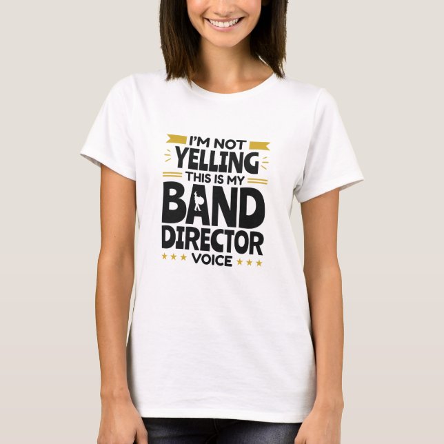 T-shirt Je ne hurle pas C'est mon directeur de bande Voix (Devant)