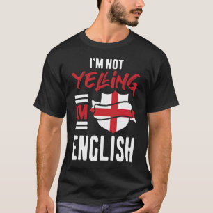 T-shirt Je ne hurle pas Je suis anglais