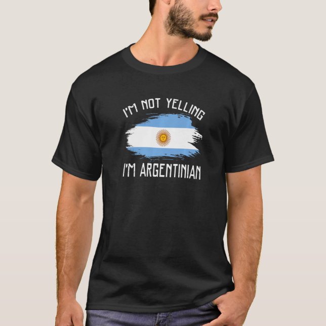 T-shirt Je ne hurle pas Je suis Argentine Pride (Devant)