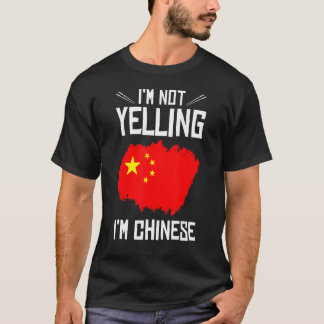 T-shirt Je ne hurle pas Je suis chinois Drapeau de Chine