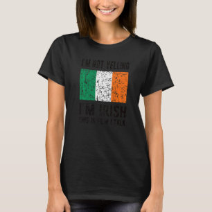 T-shirt Je ne hurle pas Je suis irlandais Irlande Drapeau