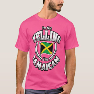 T-shirt Je ne hurle pas Je suis jamaïcain Jamaïque Drapeau
