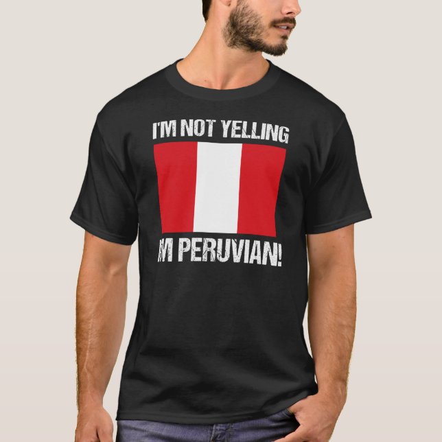 T-shirt Je ne hurle pas Je suis le drapeau péruvien Pérou (Devant)