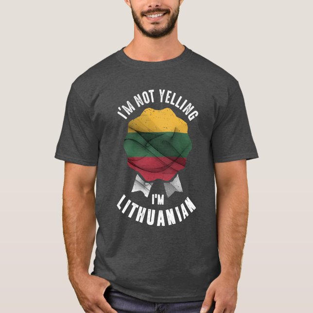 T-shirt Je ne hurle pas Je suis lituanien (Devant)