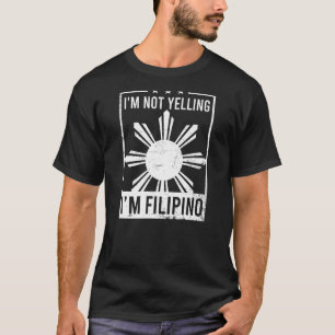 T-shirt Je ne hurle pas Je suis Philippin Philippin Americ