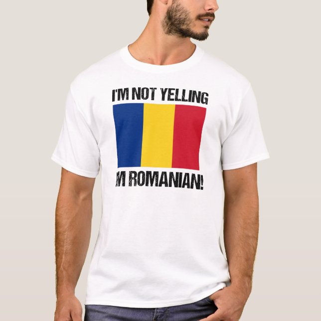 T-shirt Je ne hurle pas Je suis roumain Pays Drapeau Rouma (Devant)