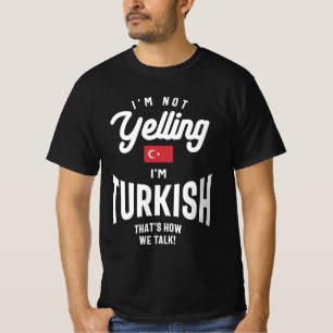 T-shirt Je ne hurle pas Je suis Turc Funny Turc Pride
