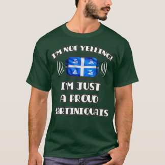 T-shirt Je ne hurle pas Je suis une fière Martiniquaise Ca