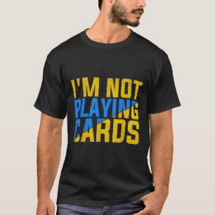 T-shirt Je ne joue pas aux cartes United Ukraine 2025 2