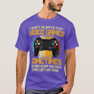T-shirt Je ne joue pas toujours Jeux Vidéos Funny Boys ns 