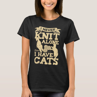 T-shirt Je Ne Knit Jamais Seul J'Ai Des Chats Tricot