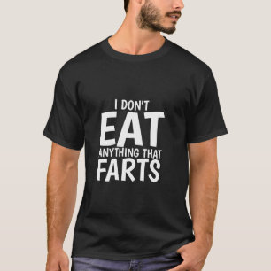 T-shirt Je Ne Mange Rien Qui Pense Végétarien Drôle