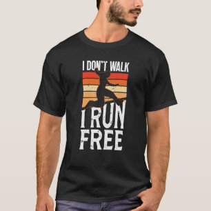 T-shirt Je ne marche pas je cours gratuitement pour freeru