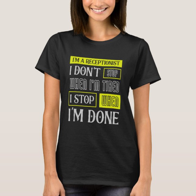 T-shirt Je ne m'arrête pas quand je suis fatigué Assist Re (Devant)
