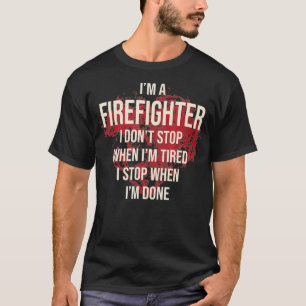 T-shirt Je Ne M'Arrête Pas Quand Je Suis Fatigué Les Pre