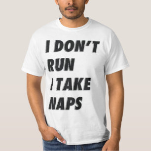 T-SHIRT JE NE ME COURS PAS PRENDS DES PETITS SOMMES