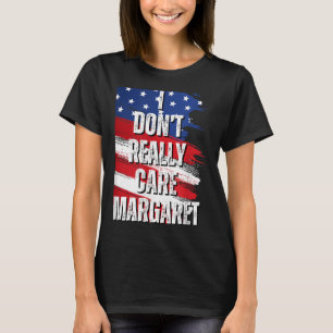 T-shirt Je Ne M'Occupe Pas Vraiment Margaret Funny Jd Vanc