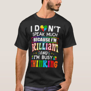 T-shirt Je Ne Parle Pas Beaucoup De Brillant Autisme Autis