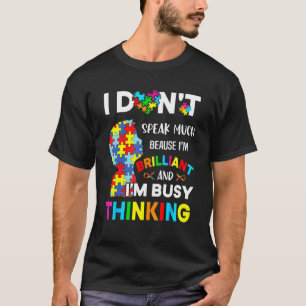 T-shirt Je Ne Parle Pas Beaucoup De Brillant Autisme Autis