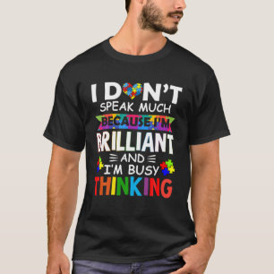 T-shirt Je Ne Parle Pas Beaucoup De Brillant Autisme Autis
