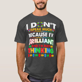 T-shirt Je Ne Parle Pas Beaucoup De Brillant Autisme Autis