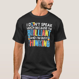 T-shirt Je ne parle pas beaucoup, occupé à penser à la sen