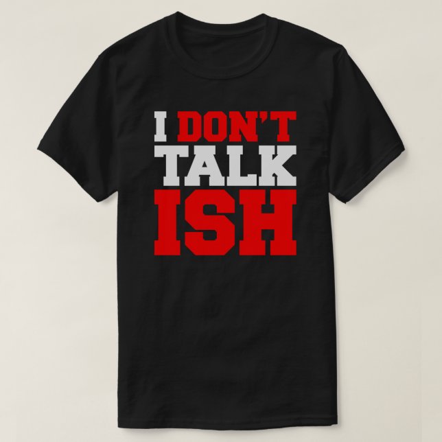 T-shirt Je ne parle pas ISH (Design devant)