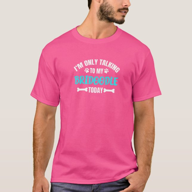 T-shirt Je ne parle qu'à mon bébé aujourd'hui (Devant)