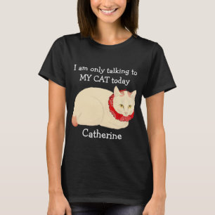T-shirt Je ne parle qu'à MON CHAT aujourd'hui