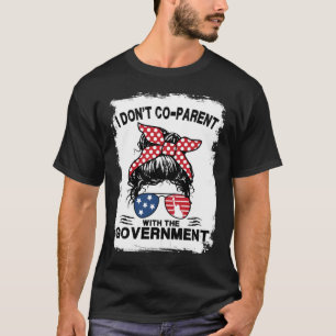 T-shirt Je ne partage pas avec le gouvernement - Vintage