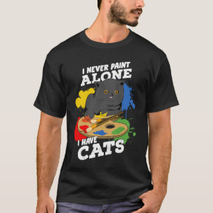 T-shirt Je ne peins jamais seul, j'ai des chats qui peigne