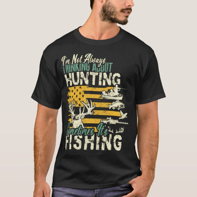 T-shirt Je Ne Pense Pas Toujours À La Chasse - Faune D (Devant)