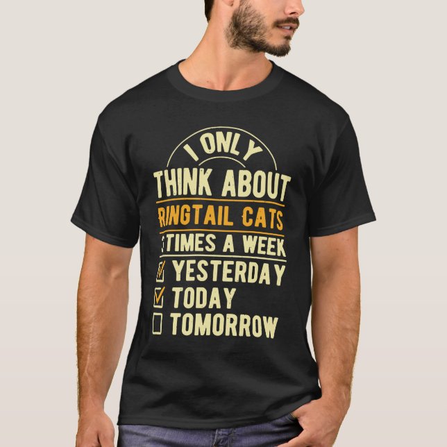 T-shirt Je Ne Pense Qu'À Ringtail Cats Raccoon Humour (Devant)