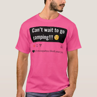 T-shirt Je Ne Peux Pas Attendre D'Aller Camping Camper Dir