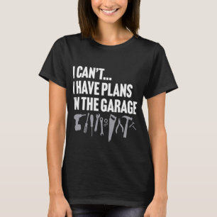 T-SHIRT JE NE PEUX PAS AVOIR DE PLANS DANS LA JOURNÉE DE G