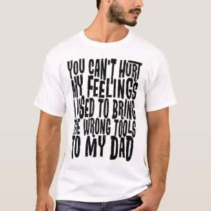 T-shirt Je ne peux pas blesser mes sentiments ont apporté