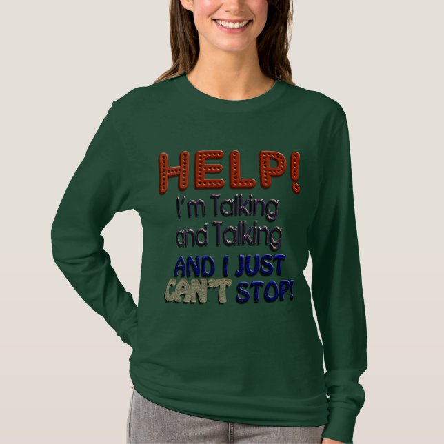 T-shirt Je ne peux pas cesser de parler (Devant)