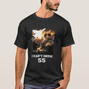 T-shirt Je ne peux pas conduire 55 Jet Plain Cat Conduite 